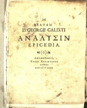 In Beatam D. Georgii Calixti Analysin Epicedia