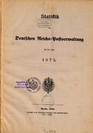 Statistik der Deutschen Postverwaltung. 1875 (1876)