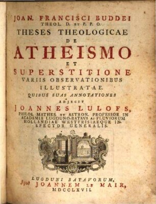 Theses theol. de atheismo et superstitione variis observationibus illustratae