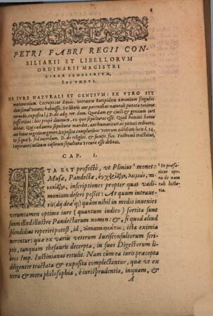 Petri Fabri Regii Consiliarii, Et Libellorvm Ordinarii Magistri, Semestrivm Liber ..., 2. Petri Fabri Praesidis Tolosani, Semestrivm Liber Secvndvs