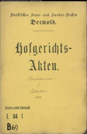 Barkhausen, Vogt und Zollverwalter in Rumbeck gegen Friedrich Wilhelm Rötteken, Förster in Hohenhausen
