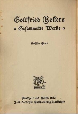 Gottfried Keller's Gesammelte Werke, 6. Züricher Novellen