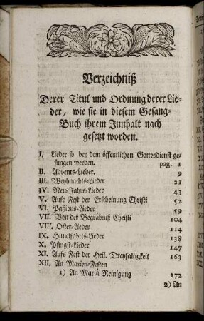 Verzeichniß Derer Titul und Ordnung derer Lieder, wie sie in diesem Gesang-Buch ihrem Innhalt nach gesetzt worden
