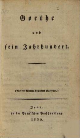 Goethe und sein Jahrhundert