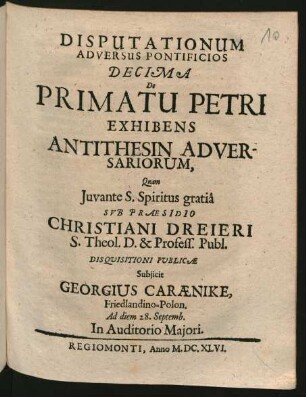 10: De Primatu Petri : Exhibens Antithesin Adversariorum