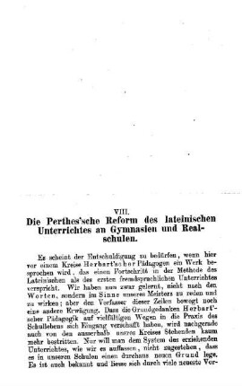 Die Perthes'sche Reform des lateinischen Unterrichtes an Gymnasien und Realschulen