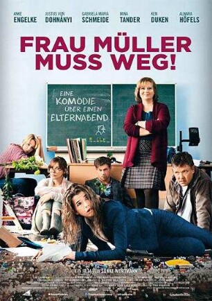 Frau Müller muss weg