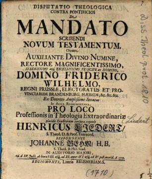 Disputatio Theologica Contra Pontificios De Mandato Scribendi Novum Testamentum