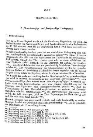 I) 'Gewerbsmäßige' und 'berufsmäßige' Tatbegehung