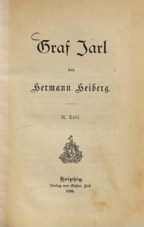 Graf Jarl : von Hermann Heiberg, 2