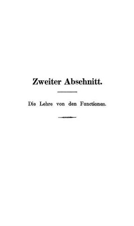 Zweiter Abschnitt. Die Lehre von den Functionen.
