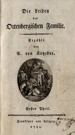 Die Leiden der Ortenbergischen Familie, Theil 1