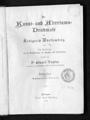 1897: Die Kunst- und Altertums-Denkmale im Königreich Württemberg. Inventar. Schwarzwaldkreis