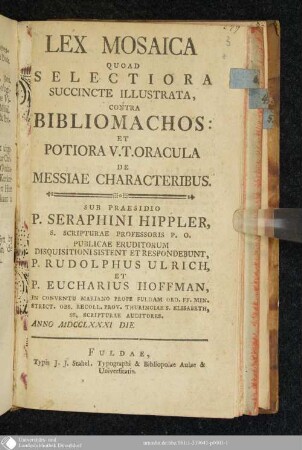 Lex Mosaica Quoad Selectiora Succincte Illustrata, Contra Bibliomachos: Et Potiora V.T. Oracula De Messiae Characteribus