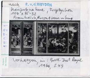 Rogier van der Weyden (Kopie nach): Kreuzabnahme, Triptychon. Frankreich, Privatsammlung