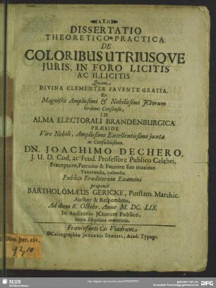 Dissertatio Theoretico-Practica De Coloribus Utriusque Iuris, In Foro Licitis Ac Illicitis