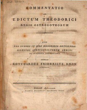 Commentatio ad Edictum Theodorici, Regis Ostrogothorum : diss. inaug. ; cum textu edicti