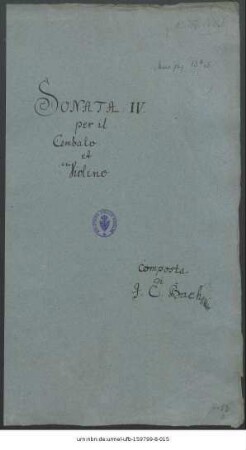 Sonata IV per il Cembalo. Con Violino. composto di J. C. Bach