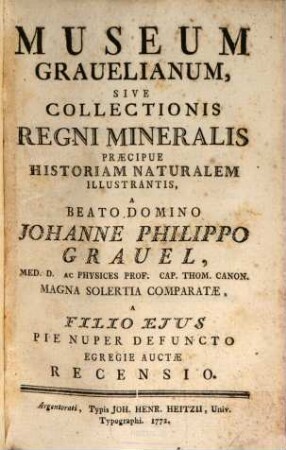 Museum Grauelianum Sive Collectionis Regni Mineralis Praecipue Historiam Naturalem Illustrantis