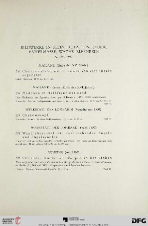Bildwerke in Stein, Holz, Ton, Stuck, Papiermasse, Wachs, Elfenbein (Nr. 255-390)