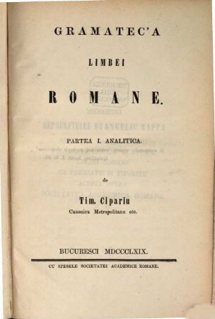 Grammatec'a Limbei Romane : 2 Part. in 1 Vol.. 1