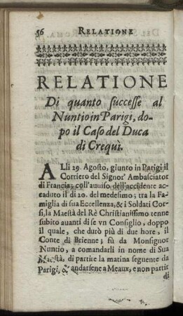 Relatione Di quanto successe al Nuntio in Parigi, dopo il Caso del Duca di Crequi