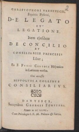 Christophori Varsevicii, Equitis Poloni, De Legato Et Legatione