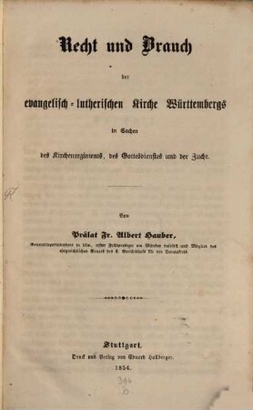 Recht und Brauch der evangelisch-lutherischen Kirche Würtembergs in Sachen des Kirchenregiments, des Gottesdienstes und der Zucht, 1