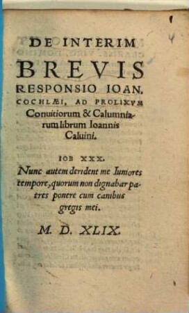 De Interim Brevis Responsio Ioan. Cochlaei, Ad Prolixvm Conuitiorum & Calumniarum librum Ioannis Caluini