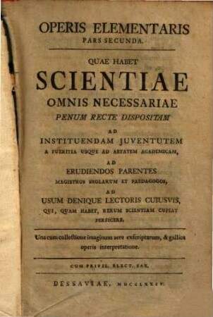 Operis elementaris pars ... : quae habet scientiae omnis necessariae penum recte dispositam. 2