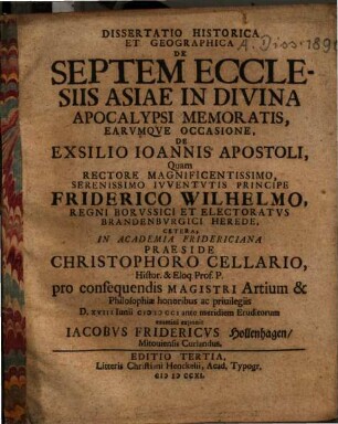 Dissertatio Historica Et Geographica De Septem Ecclesiis Asiae In Divina Apocalypsi Memoratis, Earvmqve Occasione De Exsilio Ioannis Apostoli