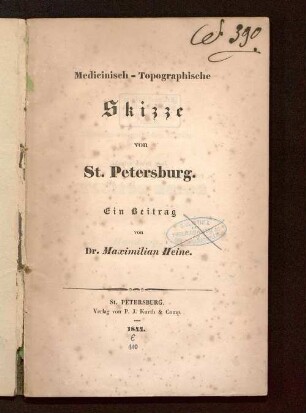 Medicinisch-Topographische Skizze von St. Petersburg : ein Beitrag