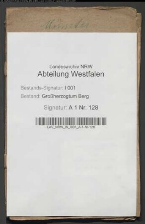 Die Franziskaner zu Warendorf. (Vorakten der Spezialorganisationskommission und Kriegs- und Domänenkammer Münster)