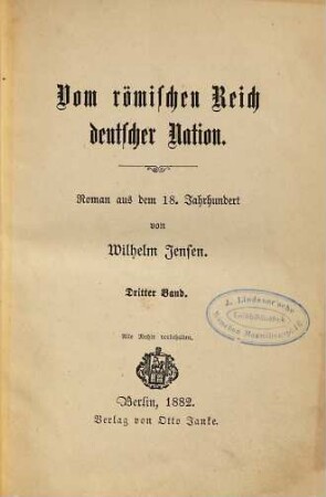 Vom römischen Reich deutscher Nation : Roman aus dem 18. Jahrhundert, 3