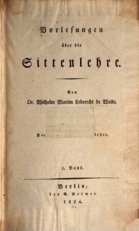 Vorlesungen über die Sittenlehre, 2,1. Die besondere Sittenlehre