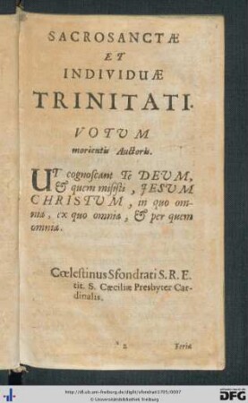 Sacrosanctae Et Individuae Trinitati Votum morientis Auctoris.