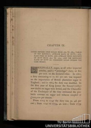 Chapter IX. Duties imposed upon sugar from 1661 to 1864; tables of net revenue; average rate of duty; ...