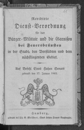 Revidirte Dienst-Verordnung für das Bürger-Militair und die Garnison bei Feuersbrünsten in der Stadt, den Vorstädten und dem nächstliegenden Gebiet
