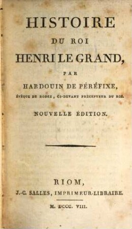 Histoire du roi Henri le Grand