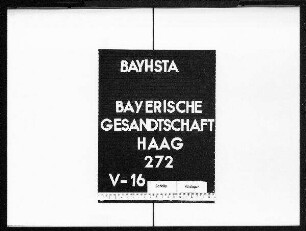 Privatschriftwechsel der bayerischen Gesandten in Handels- und Finanzangelegenheiten