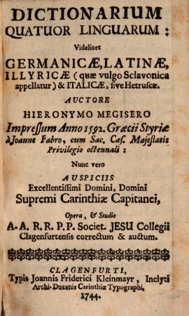 Dictionarium quatuor linguarum : videlicet Germanicae, Latinae, Illyricae (quae vulgo Sclavonica appellatur) & Italicae, sive Hetruscae