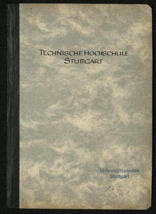 Memorandum: The Technische Hochschule Stuttgart as it was - as it is (1947)
