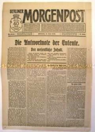 Tageszeitung "Berliner Morgenpost" über die Antwortnote der Entente auf die deutschen Gegenvorschläge zum Versailler Vertag