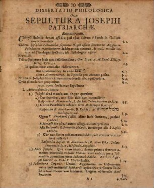 Dissertatio Philologica De Sepultura Josephi Patriarchae : ex Hebraeorum maxime Commentariis ad Gen, L, 24. 25. 26. Exod. XIII, 19. Jos. XXIV, 32. conscripta