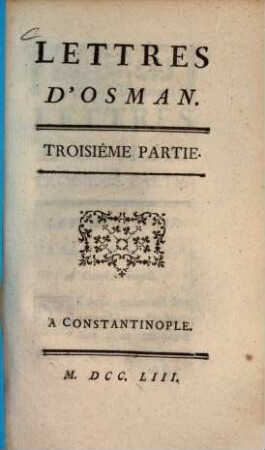 Lettres d'Osman. 3. - 179 S.
