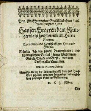 Dem Wol Ehrenvesten/ [...] Herrn Hansen Storren dem Jüngern/ [...]