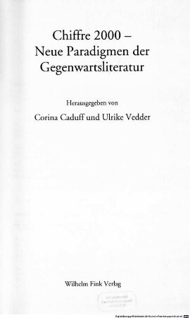 Chiffre 2000 - Neue Paradigmen der Gegenwartsliteratur