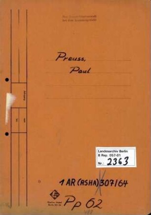 Personenheft Paul Preuss (*12.08.1884, +08.09.1956), Polizeiinspektor