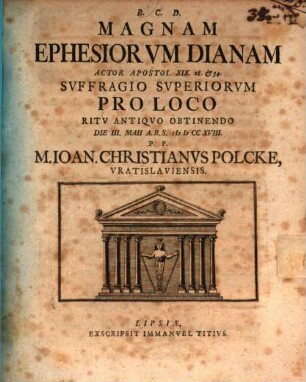 Diss. de magna Ephesiorum Diana, Act. XIX, 28 et 24