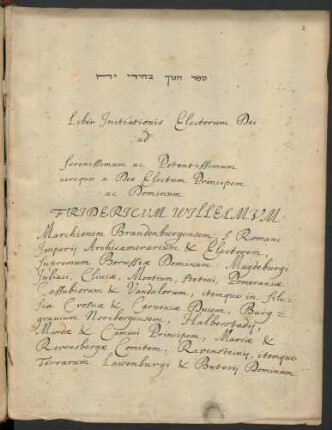 Liber Initiationis Electorum Dei ad Serenissimum = Sefer ḥinukh beḥire Yah / [Johannes Calvin. Übers. v. Immanuel Tremellius]